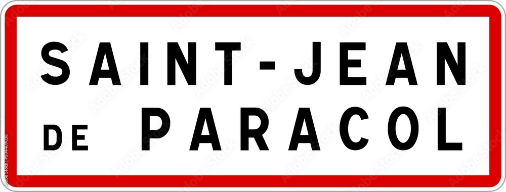Panneau entrée ville agglomération Saint-Jean-de-Paracol / Town entrance sign Saint-Jean-de-Paracol