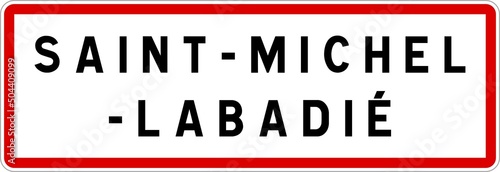 Panneau entrée ville agglomération Saint-Michel-Labadié / Town entrance sign Saint-Michel-Labadié