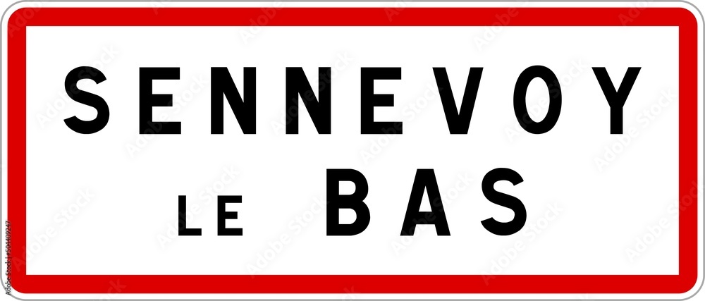 Panneau entrée ville agglomération Sennevoy-le-Bas / Town entrance sign Sennevoy-le-Bas