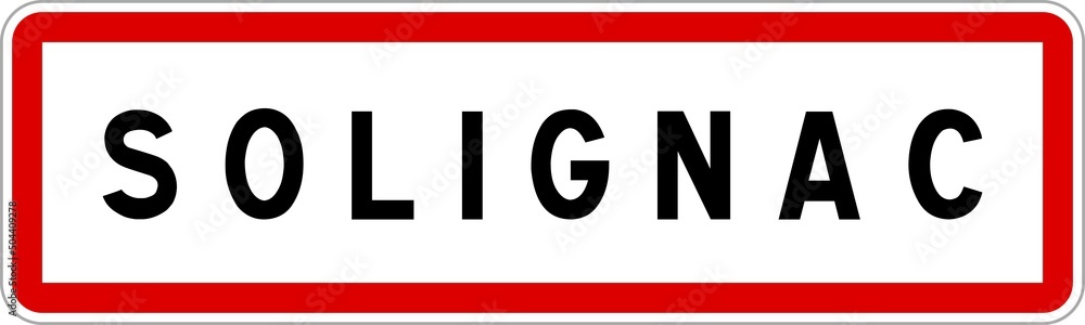 Panneau entrée ville agglomération Solignac / Town entrance sign Solignac