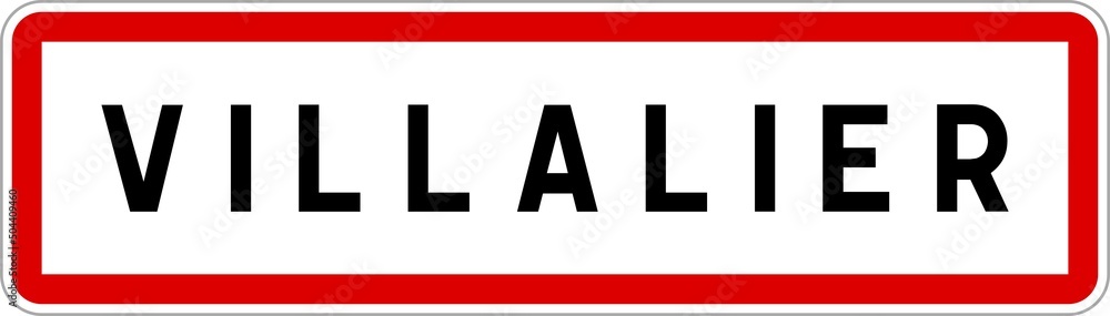 Panneau entrée ville agglomération Villalier / Town entrance sign Villalier