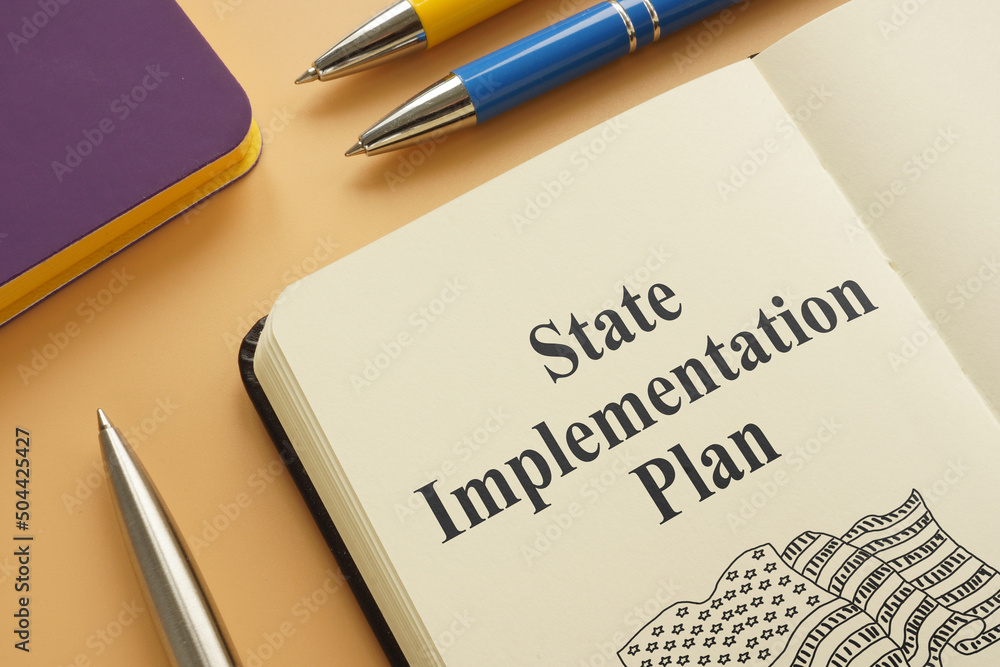 State Implementation Plan is shown using the text Stock Photo Adobe Stock