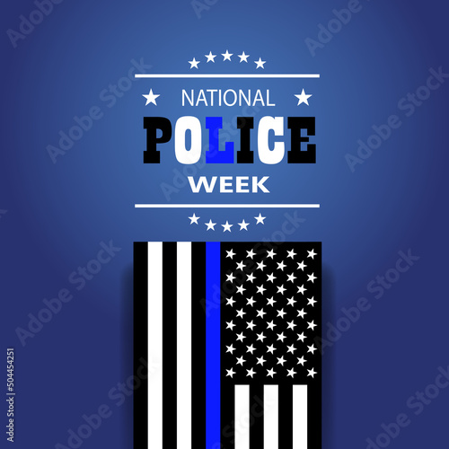 National Police Week in May. Celebrated annual in United States. In honor of the police hero. Police badge and patriotic elements. Officers Memorial Day. Poster, card, banner. EPS10 vector.