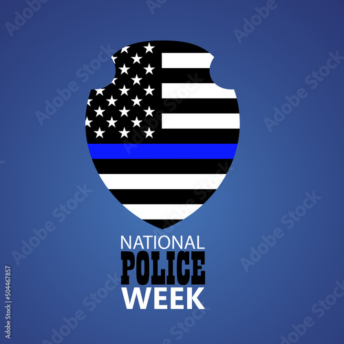 National Police Week in May. Celebrated annual in United States. In honor of the police hero. Police badge and patriotic elements. Officers Memorial Day. Poster, card, banner. EPS10 vector.