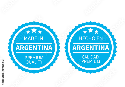Made in Argentina round labels in English and in Spanish languages. Quality mark vector icon. Perfect for logo design, tags, badges, stickers, emblem, product package, etc