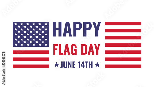 United States of America Flag Day banner. Easy to edit vector template for typography poster, flyer, sticker, etc