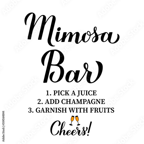 Mimosa Bar calligraphy sign. How to make mimosas, Bubbly bar sign. Vector template for typography poster, banner, flyer, etc