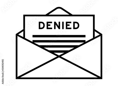 Envelope and letter sign with word denied as the headline