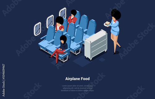 Meal In Aircraft And Airline Prestige Concept. Passengers Flight By Business Class, Flight Attedant Delivers Food On Trolley. Stewardess Prepairs Lunch In Airplane. Isometric 3D Vector Illustration