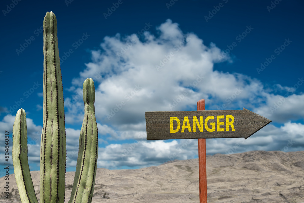 Danger sign in the desert.