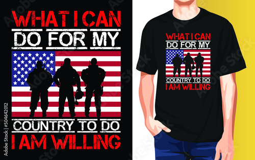 What I can do for my country to do I am willing Memorial Day t-shirt design. photo