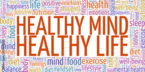 Healthy Mind, Healthy Life word cloud conceptual design isolated on white background.