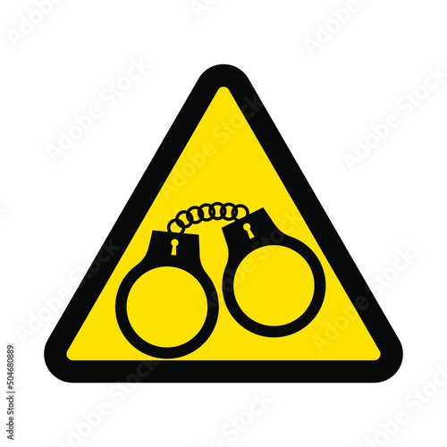 Handcuffs, warning yellow triangle sign isolated on white background, vector illustration