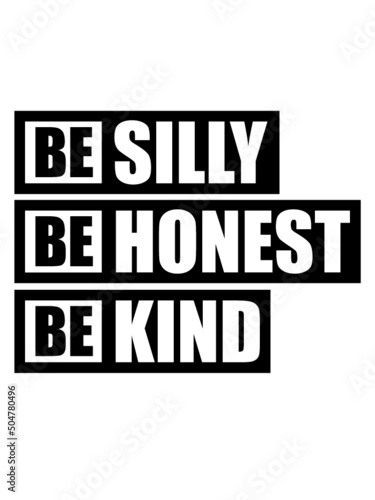 Silly Honest Kind 