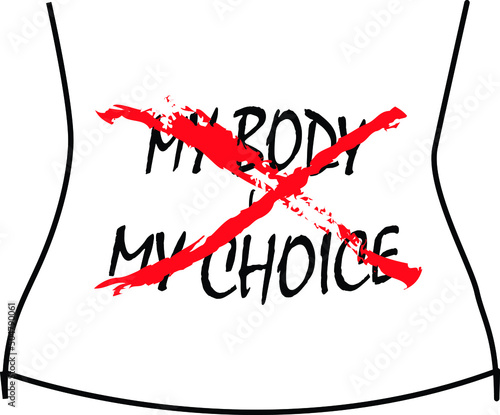 Vector image of women's belly protesting against abortus ban with a red cross covering her opinion. 