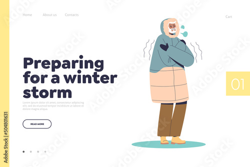 Prepare for winter storm concept of landing page with man in warm parka coat trembling from cold