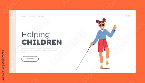 Helping Children Landing Page Template. Vision Disability, Eyes Disease, Blind Girl with Cane and Sunglasses
