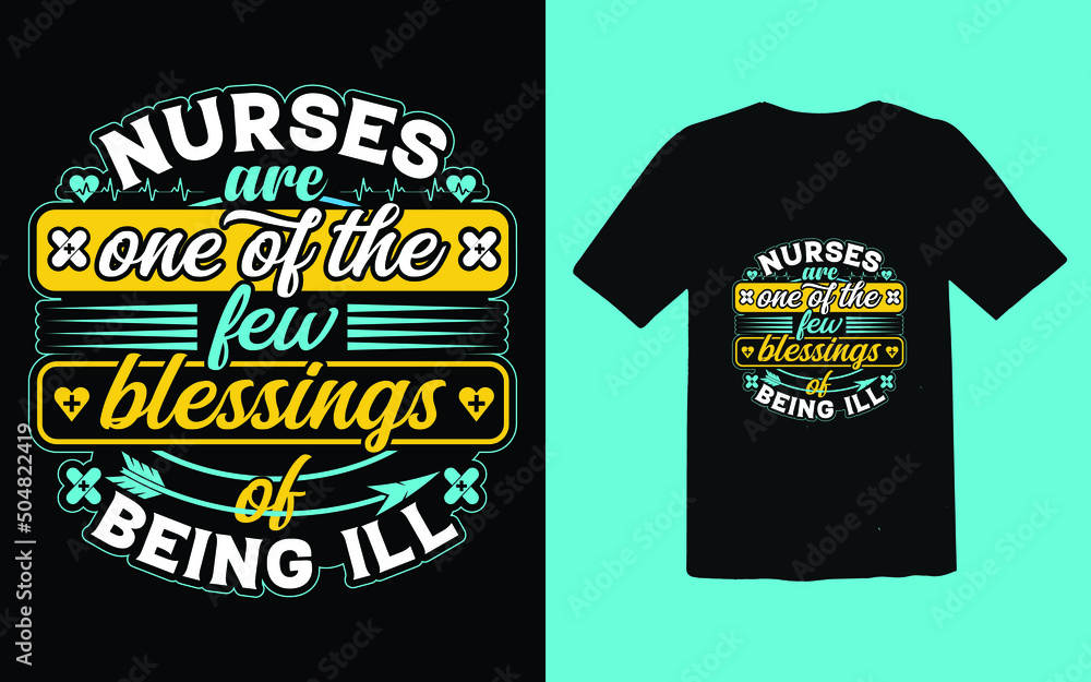Nurse t-shirt design typographic vector Nurse t-shirt design typographic vector
