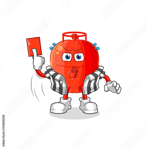 gas cylinder referee with red card illustration. character vector