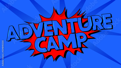 Adventure Camp. Word written with Children's font in cartoon style.