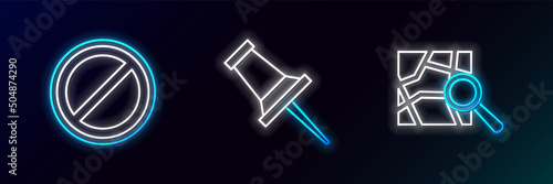 Set line Folded map with location marker, Stop sign and Push pin icon. Glowing neon. Vector