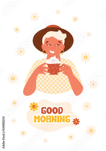 Good morning retro poster with stylish woman in hat and holding cup with drink with foam. Happy female relaxing with beverage. Simple flowers on white background. Card with positive text and girl.