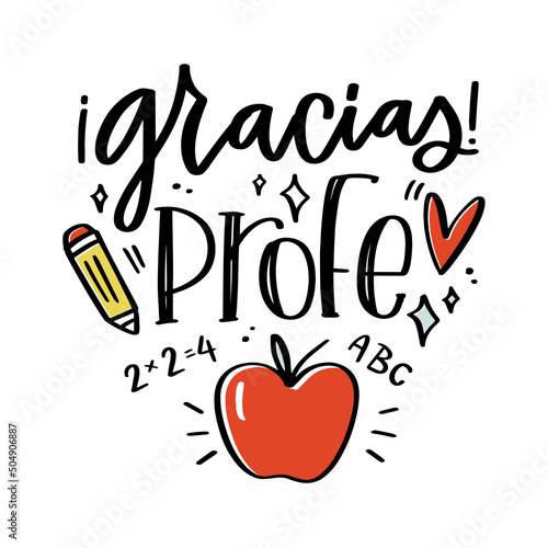 Gracias profe, frase de agradecimiento caligrafía genero neutral para el maestro or la maestra con la manzana, el corazón y el lápiz símbolos para la fiesta de graduación o el día del maestro