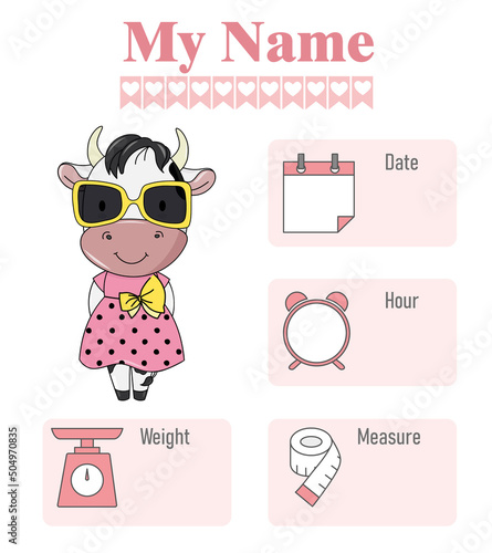 Cute cow. Baby birth print. Baby data template at birth. Weight, measurement, time and day of birth 