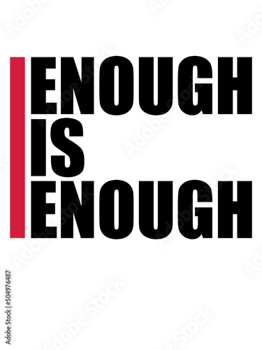 Enough is Enough 