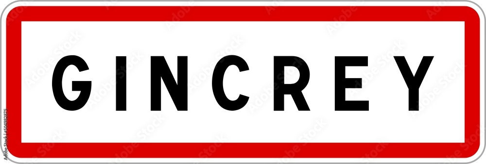 Panneau entrée ville agglomération Gincrey / Town entrance sign Gincrey