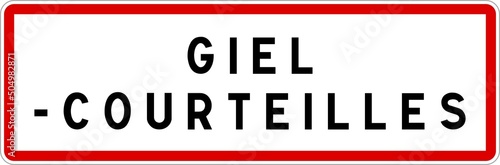 Panneau entrée ville agglomération Giel-Courteilles / Town entrance sign Giel-Courteilles © BaptisteR