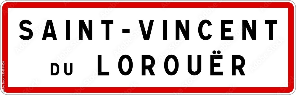 Panneau entrée ville agglomération Saint-Vincent-du-Lorouër / Town entrance sign Saint-Vincent-du-Lorouër Panneau entrée ville agglomération Saint-Vincent-du-Lorouër / Town entrance sign Saint-Vincent-du-Lorouër