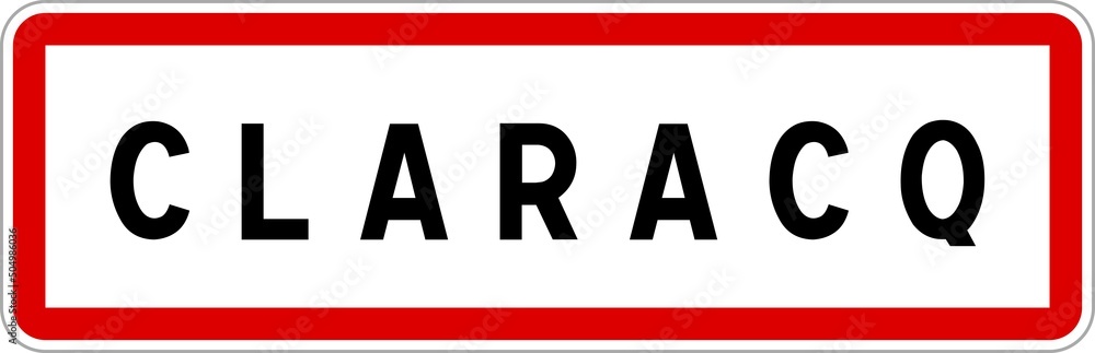 Panneau entrée ville agglomération Claracq / Town entrance sign Claracq Panneau entrée ville agglomération Claracq / Town entrance sign Claracq