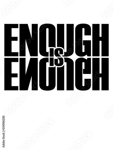 Enough is Enough 