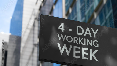 4 - Day working week on a black city-center sign in front of a modern office building	 photo