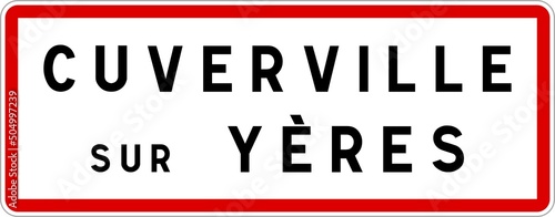 Panneau entrée ville agglomération Cuverville-sur-Yères / Town entrance sign Cuverville-sur-Yères photo