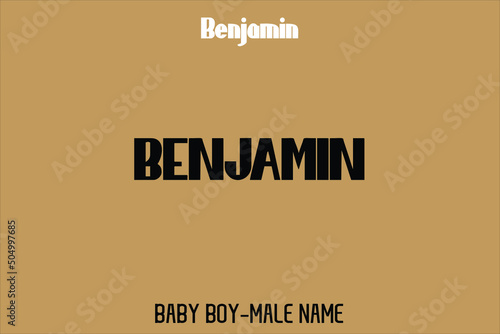 Bold Typography Text " Benjamin " Name of Baby Boy  on Yellow Background