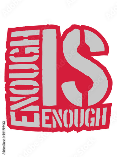Enough is Enough 