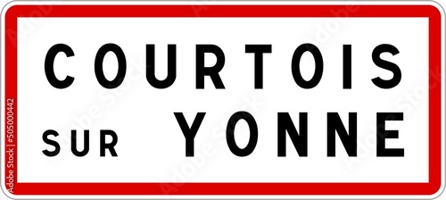 Panneau entrée ville agglomération Courtois-sur-Yonne / Town entrance sign Courtois-sur-Yonne photo