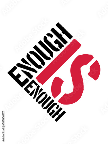 Enough is Enough 