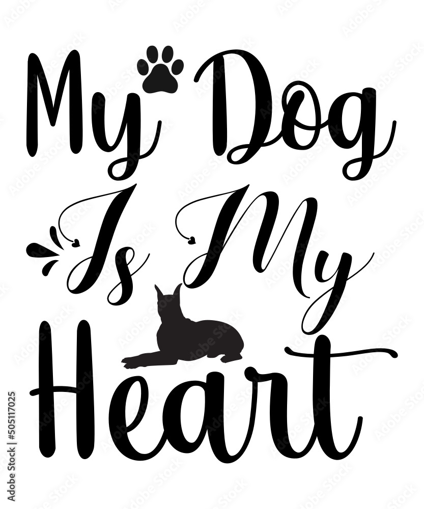 Obraz premium Dog Svg, Dog Svg Bundle, Dog Svg T-Shirt, Dog Shirt, Cricut Designs, Dog Mom Svg