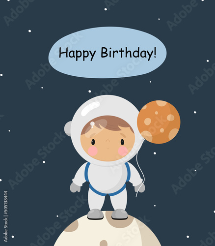 Birthday Party, Greeting Card, Party Invitation. Kids illustration with Cute Astronaut. Vector illustration in cartoon style. 