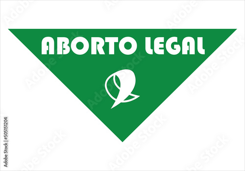 Pañuelo verde con el símbolo del aborto legal y seguro y leyenda en el pañuelo. Interrupción del embarazo