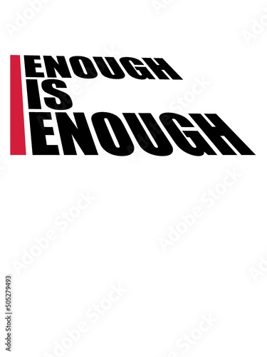 Enough is Enough 
