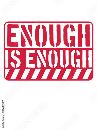 Enough is Enough 