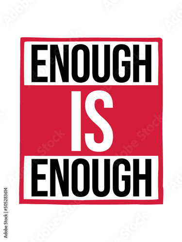 Enough is Enough 