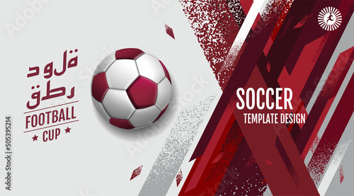 football cup , soccer banner template , Sport poster, Qatar flag ,background