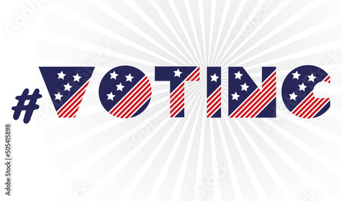 Hashtag midterm election banner on white background. 2022 political campaign for flyer, post, print, stiker template design Patriotic motivational message quotes Voting Vector.