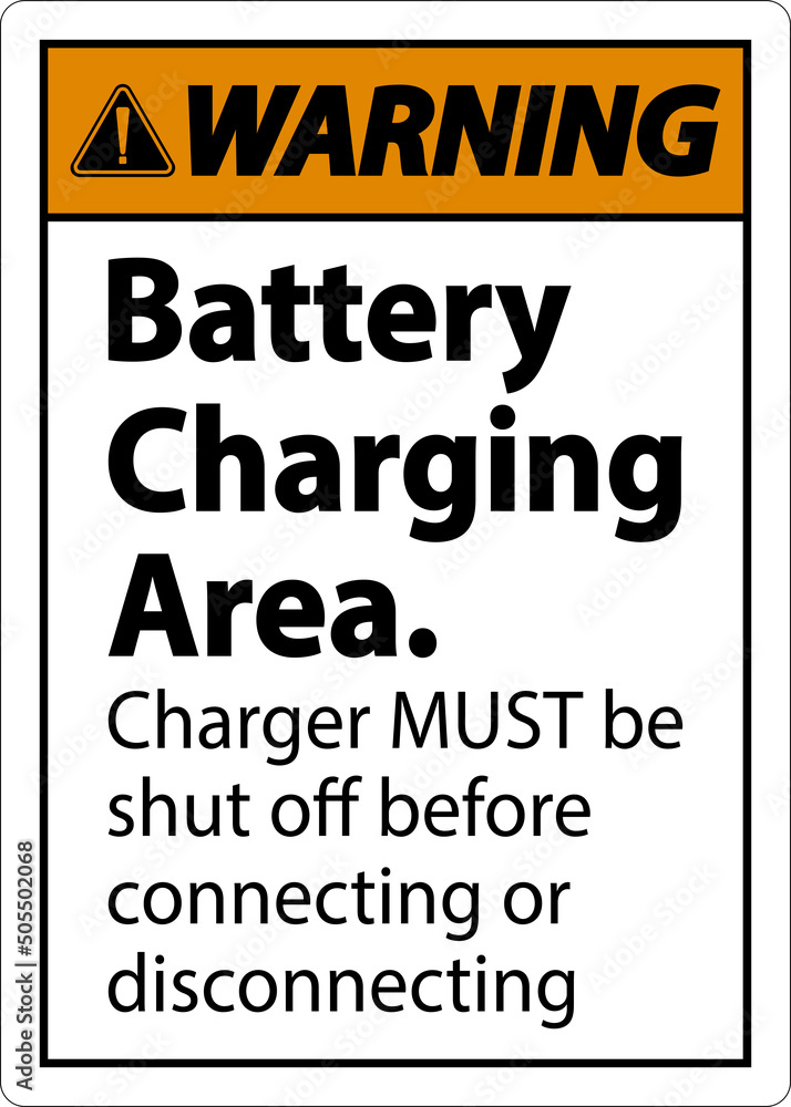 Warning Charger Must Be Shut Off Sign On White Background