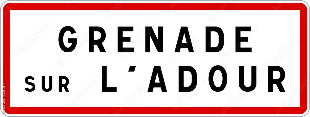 Panneau entrée ville agglomération Grenade-sur-l'Adour / Town entrance sign Grenade-sur-l'Adour
